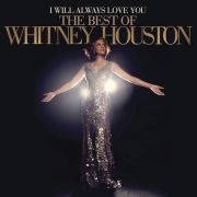 HOUSTON, WHITNEY · I WILL ALWAYS LOVE YOU: THE BEST OF WHITNEY HOUSTON · LP