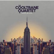 VARIOUS ARTISTS · THE COOLTRANE QUARTET: SONGS WE LOVE  · LP