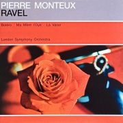 Pierre Monteux London Symphony Orchestra Ravel: Bolero, Ma Mere L'Oye, La Valse