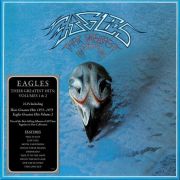 Eagles Their Greatest Hits, Volumes 1 & 2