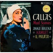 Maria Callas - Mad Scenes from Anna Bolena, Hamlet, Il Pirata