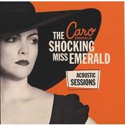 Caro Emerald. The Shocking Miss Emerald: Acoustic Sessions (LP)