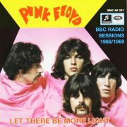 PINK FLOYD · LET THERE BE MORE LIGHT - BBC RADIO SESS 68/69 BOOTLEG ·