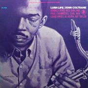 COLTRANE, JOHN · LUSH LIFE (ANALOGUE, O RIGINAL JAZZ CLASSICS) · LP